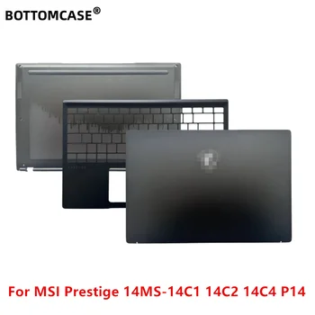 BOTTOMCAS Novo Za MSI Prestige 14MS-14C1 14C2 14C4 P14 LCD Zadnji Pokrov Prenosnika Zgornjem Primeru podpori za dlani Kritje Dno Bsse Pokrov